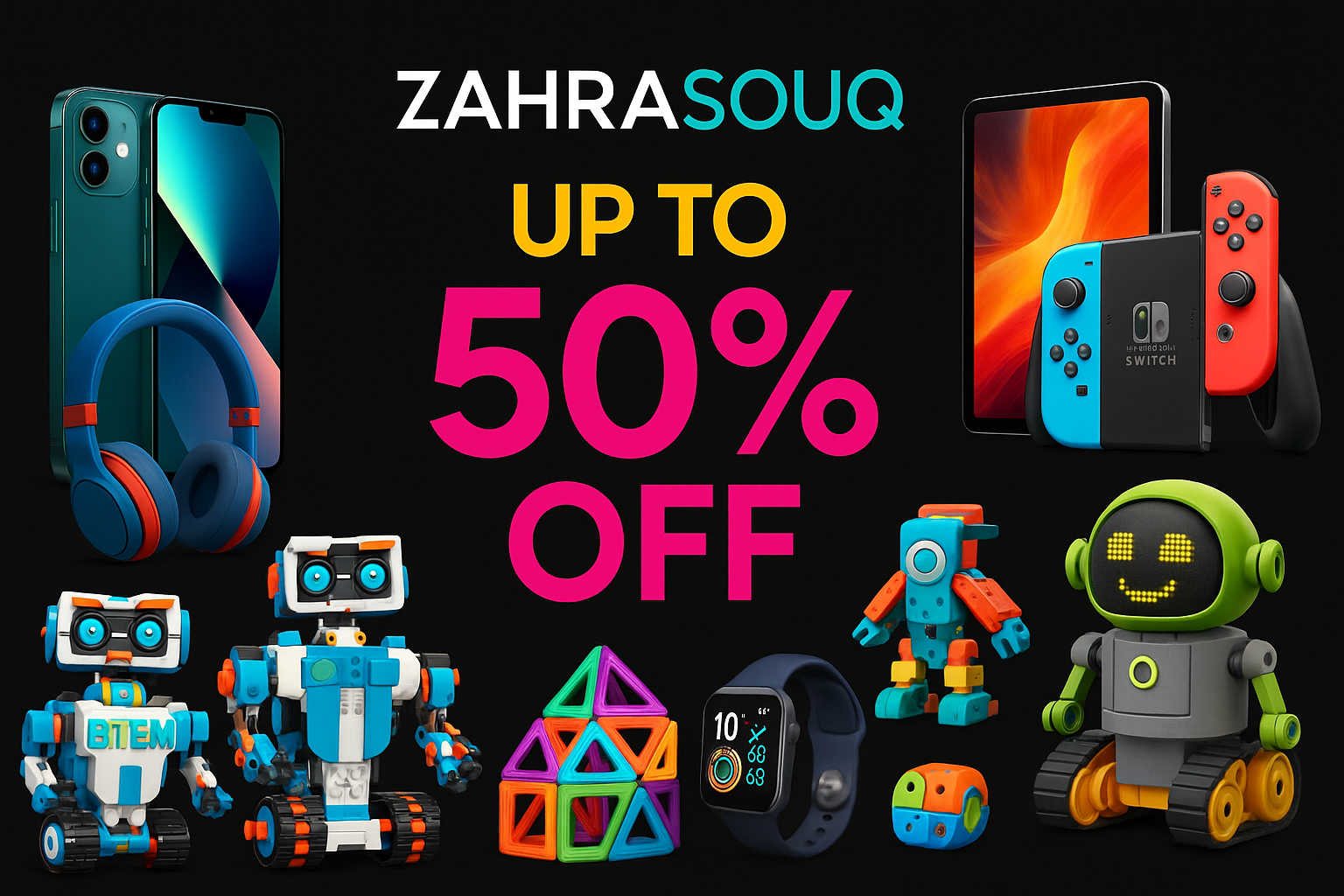 create zahra souq upto50% off add electronics unique images toys background black